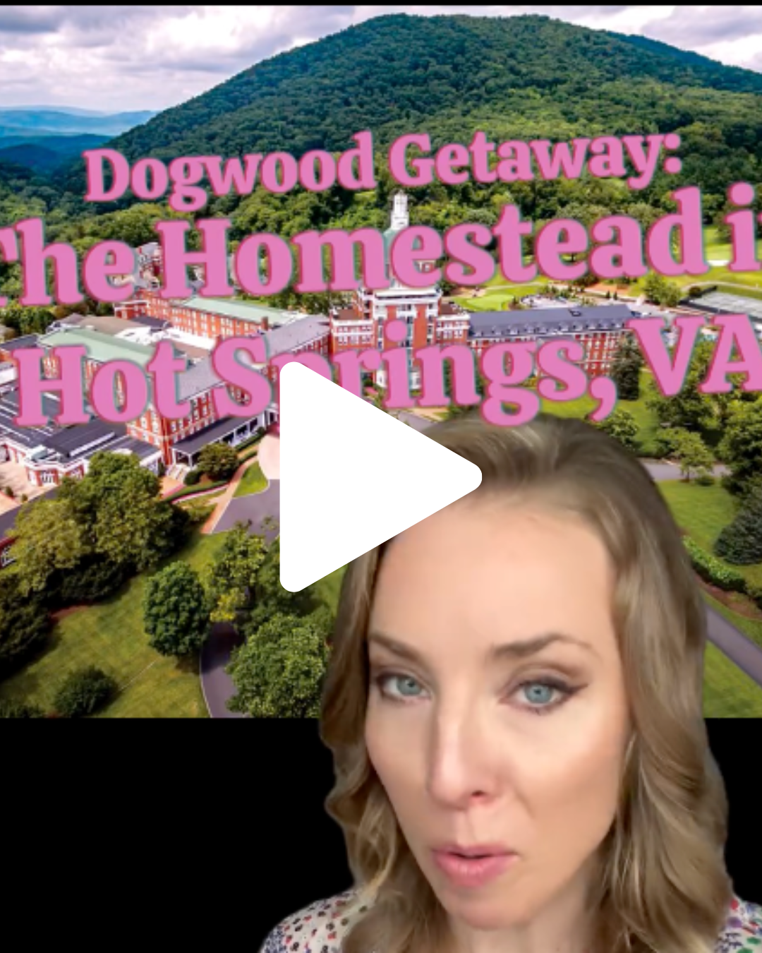 VIDEO: Dogwood Getaway at The Homestead VIDEO: Dogwood Getaway at The Homestead